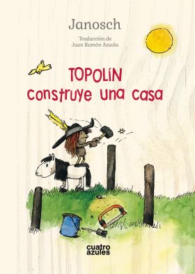 TOPOLIN CONSTRUYE UNA CASA