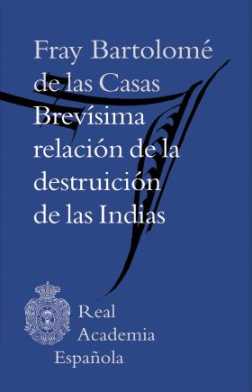 BREVÍSIMA RELACIÓN DE LA DESTRUICIÓN DE LAS INDIAS (MOBIPOCKET KF8)