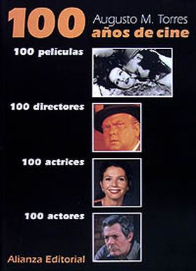 100 AÑOS DE CINE, 100 PELICULAS, 100 DIRECTORES, 1