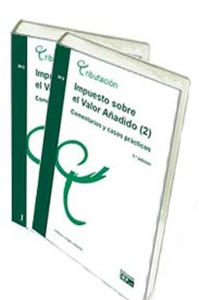 IMPUESTO SOBRE EL VALOR AÑADIDO. COMENTARIOS Y CAS
