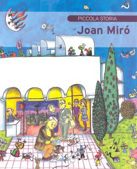 PICCOLA STORIA DI JOAN MIRÓ