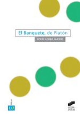 BANQUETE, DE PLATON,  EL