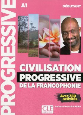 CIVILISATION PROGRESSIVE DE LA FRANCOPHONIE - NIVE