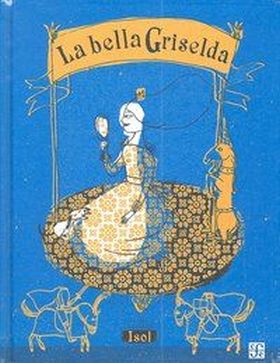 LA BELLA GRISELDA