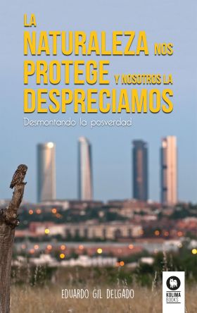 LA NATURALEZA NOS PROTEGE Y NOSOTROS LA DESPRECIAM