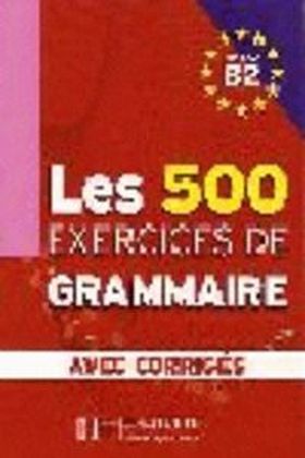 LES 500 EXERCICES DE GRAMMAIRE AVEC CORRIGES