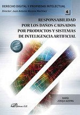 RESPONSABILIDAD POR LOS DAÑOS CAUSADOS POR PRODUCTOS Y SISTEMAS DE INT
