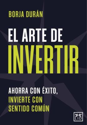 ARTE DE INVERTIR, EL