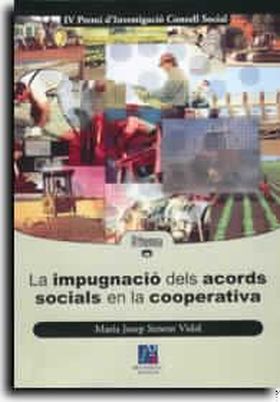 La impugnació dels acords socials en la cooperativa