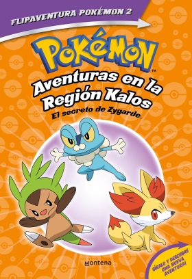 POKEMON. AVENTURAS EN LA REGION KALOS. EL SECRETO