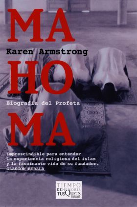 Mahoma. Biografía del Profeta