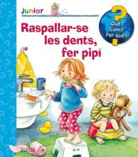 Raspallar-se les dents, fer pipí