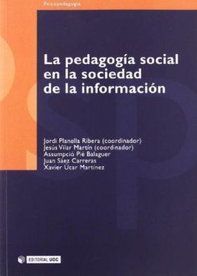 LA PEDAGOGÍA SOCIAL EN LA SOCIEDAD DE LA INFORMACIÓN