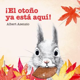 ¡EL OTOÑO YA ESTA AQUI!