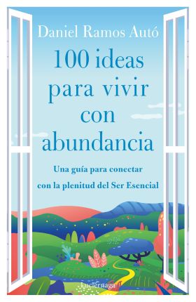 100 IDEAS PARA VIVIR CON ABUNDANCIA