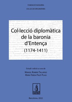 COL·LECCIO DIPLOMATICA DE LA BARONIA DENTENÇA (1174-1411)