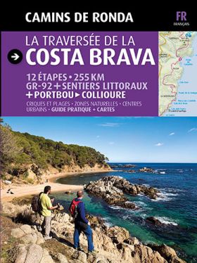 Camins de Ronda, la traversée de la Costa Brava