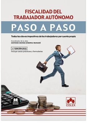 FISCALIDAD DEL TRABAJADOR AUTÓNOMO. PASO A PASO