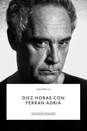 DIEZ HORAS CON FERRAN ADRIÁ