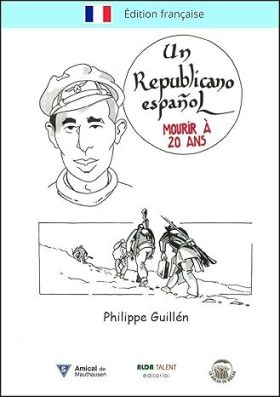 UN REPUBLICANO ESPAÑOL. MOURIR A 20 ANS