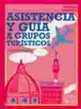 Asistencia y guía a grupos turísticos