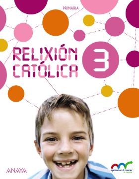RELIXIÓN CATÓLICA 3. PRIMARIA. ANAYA + DIGITAL.