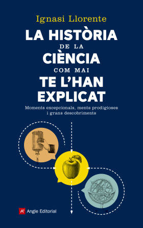 La història de la ciència com mai te l'han explicat