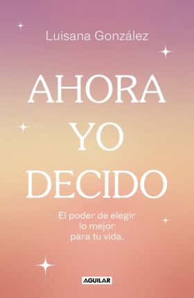 Ahora yo decido