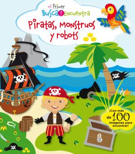 MI PRIMER BUSCA Y ENCUENTRA. PIRATAS, MONSTRUOS Y