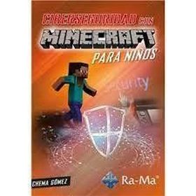 CIBERSEGURIDAD CON MINECRAFT PARA NIÑOS