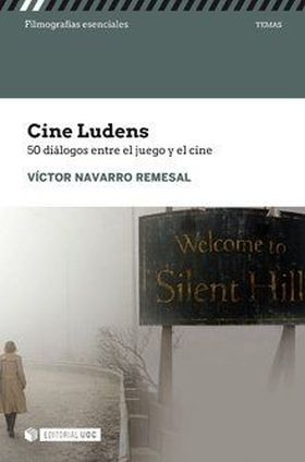 Cine ludens. 50 diálogos entre cine y juego