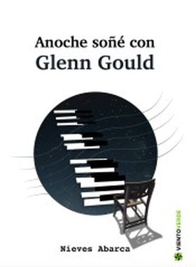 AÑOCHE SOÑE CON GLENN GOULD