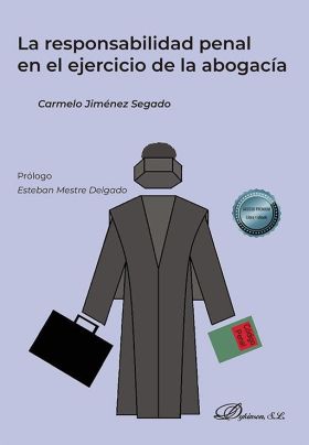 LA RESPONSABILIDAD PENAL EN EL EJERCICIO DE LA ABOGACÍA