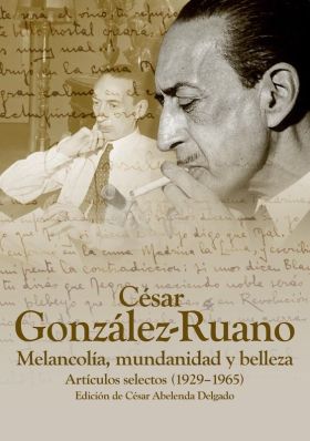 César González Ruano. Melancolía, mundanidad y belleza