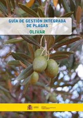 GUIA DE GESTION INTEGRADA DE PLAGAS. OLIVAR