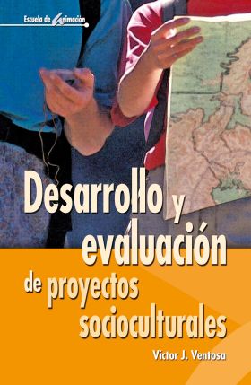 DESARROLLO Y EVALUACIÓN DE PROYECTOS SOCIOCULTURALES