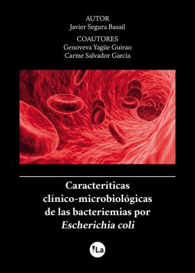 CARACTERÍSTICAS CLÍNICO-MICROBIOLÓGICAS DE LAS BACTERIEMIAS POR E