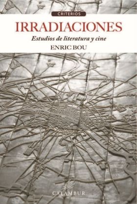 IRRADIACIONES ESTUDIOS DE LITERATURA Y CINE