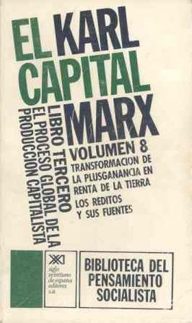El Capital. Libro tercero, vol. 8.
