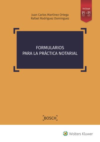FORMULARIOS PARA LA PRÁCTICA NOTARIAL