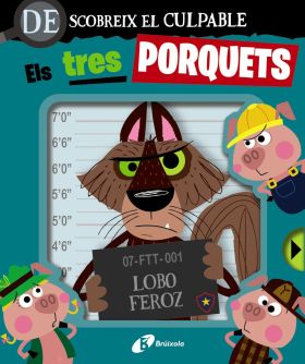 Descobreix el culpable. Els tres porquets