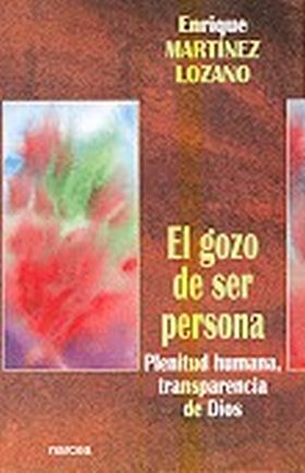 GOZO DE SER PERSONA, EL