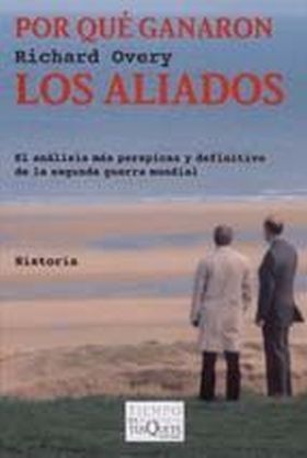 Por qué ganaron los Aliados