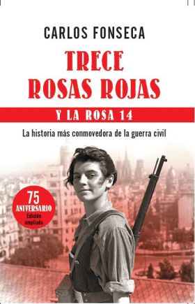 Trece Rosas Rojas y la Rosa catorce