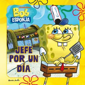 BOB ESPONJA. JEFE POR UN DIA