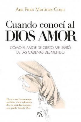 CUANDO CONOCI AL DIOS AMOR