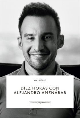 DIEZ HORAS CON ALEJANDRO AMENABAR.