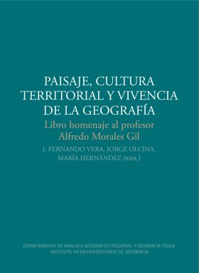 Paisaje, cultura territorial y vivencia de la geografía