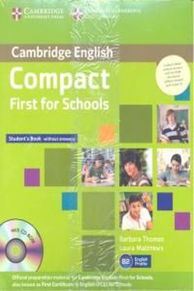 Compact First for Schools Student's Pack (Student's Book without Answers with 