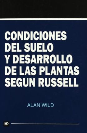Condiciones del suelo y desarrollo de las plantas según Russell